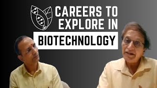 Exciting Career Opportunities in the field of Biotechnology | Dr. D.M. Mahishi