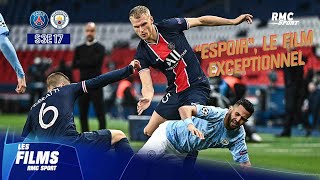 PSG-Manchester City (S3E17) : "Espoir", le film exceptionnel RMC Sport de la demi-finale aller