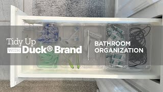 Tidy Up with Duck® Brand: Bathroom Drawer Organization