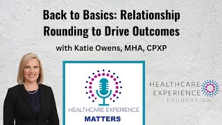 Back to Basics: Relationship Rounding to Drive Outcomes