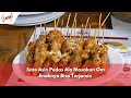 Sate Asin Pedas Ala Masakan Om Enaknya Bisa Terjamin | BIKIN LAPER (24/6/24) P2