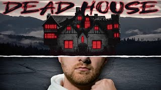 Spent The Night Talking To Ghosts | Welcome To Dead House