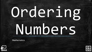 Ordering Numbers (Mathematics Fourth Grade)