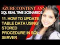 11. How to Update Data in SQL table using Stored Procedure