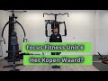 Focus Fitness Unit 6 Homegym - Het Kopen Waard? [Review]