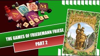 An overview of the board games of Friedemann Friese Part 2