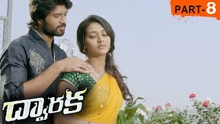 Dwaraka Full Movie Part 8 - 2018 Telugu Full Movies - Vijay Devarakonda, Pooja Jhaveri