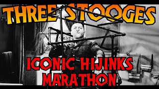 THREE STOOGES Marathon: Iconic Hijinks!