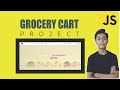 JAVASCRIPT Course Project Based Learning - Grocery Cart Using Javascript Project #20
