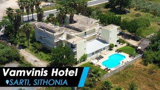 Vamvinis Hotel, Sarti - Sithonia