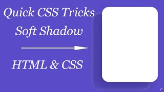 CSS Soft Box Shadow Effect HTML | CSS