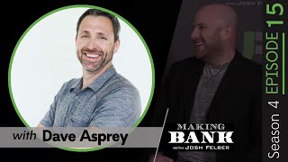 How to Age Backward and Live Longer with Dave Asprey #MakingBank S4E15