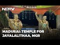 Temple Dedicated To J Jayalalithaa, MGR To Be Inaugurated Today