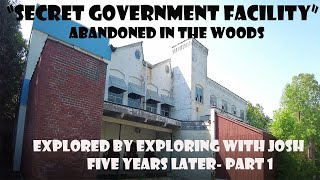 Exploring Abandoned Secret Government Facility In The Woods- Part 1