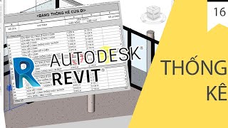 TỰ HỌC REVIT KIẾN TRÚC - BÀI 16 - THỐNG KÊ