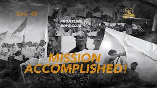 (EPS 42) FRONTLINE BOYS PODCAST - MISSION ACCOMPLISHED