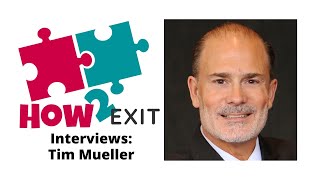 E156: IT/MSP Company Exit Master Class - Sell It Right: Insights from Tim Mueller