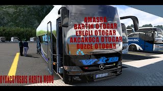 AMASRA - BARTIN OTOGAR- EREĞLİ OTOGAR - AKÇAKOCA OTOGAR - DÜZCE OTOGAR - OYUNCUYUSBİS MOD TOURİSMO