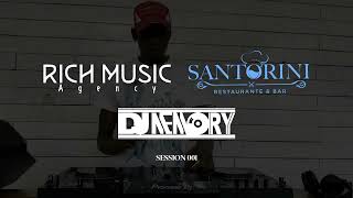 DJ Memory - Mix Live SESSION 001 at  @santorini