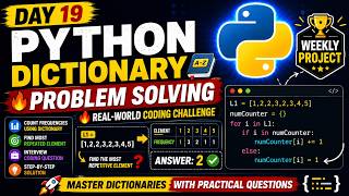 Day 19 |Python Dictionary Problem Solving | Find Most Repeated Element Using Dictionary