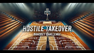 Mastering The Madness Win Your Hostile Takeover Bracket Challenge