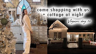 come shopping with us & cottage at night | Vlogmas Day 18