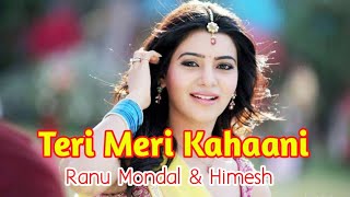 Teri meri kahani Official video Launch with Himesh Reshamiya & Ranu mondal Videos.