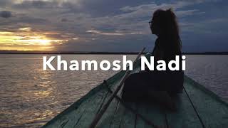 Khamosh Nadi || Parivesh Singh || Shail Hada & Neha Rajpal || Saif Hyder Hasan