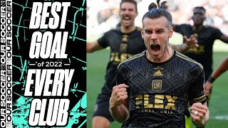 Best Goal from Every MLS Team in 2022