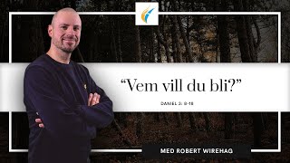 Predikan: Vem vill du bli?\