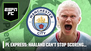Erling Haaland’s MAKING A MOCKERY of the Premier League! 💯 🔥 🤯 | PL Express | ESPN FC