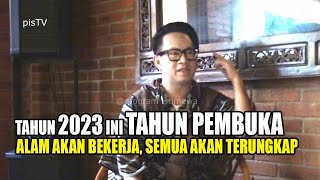 Kata Tigor Otadan Tahun 2023 Ini Tahun Pembuka, Pikiran Terbuka, Alam Bekerja Banyak Kasus Terungkap