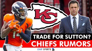 Kansas City Chiefs Rumors On TRADING For Broncos WR Courtland Sutton? Chiefs Extension Candidates