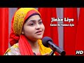 Jinke Liye Cover By Yumna Ajin | HD VIDEO