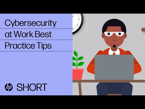 Tips on Best Practices for Cybersecurity at Work Cybersecurity HP Support