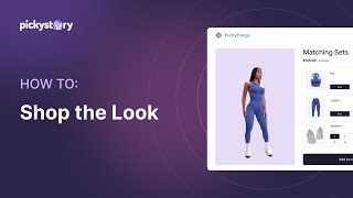 Shop the Look: How to Sell Complete Looks in Shopify Stores