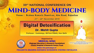 39th MBM Conference Digital Detoxification, Dr  Mohit Gupta  23 11 2019