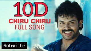 Chiru Chiru 10D Audio Song || Awara Telugu Movie 10D Audio Songs ||