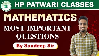 HP Patwari Classes | Mathematics | Most Important Questions | By Sandeep Sir