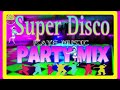 best disco remix~super disco~party mix~cha~cha~reggae~dance music~no copyright~viral~kaye music