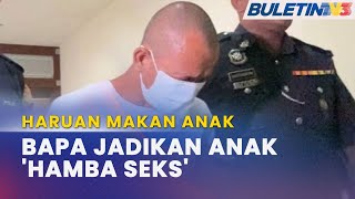 MAHKAMAH | Rogol Anak, Bapa Dihukum Penjara 702 Tahun, 234 Sebatan