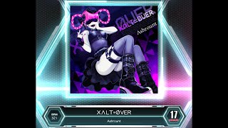 【SDVXコナステ】XΛLT=ØVER [EXH] PUC