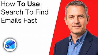 How To Use Search In Outlook to Find Emails Fast