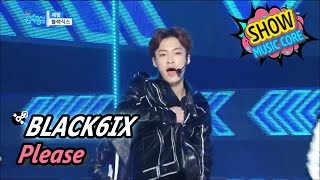 [HOT] BLACK6IX - Please, 블랙식스 - 제발 Show Music core 20170520