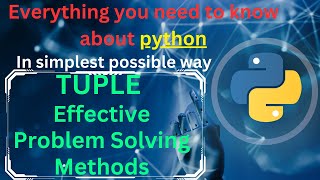 Tuple Effective Problems Solving Methods in Python #pythonproblems #pythoncoding #pythonforbeginners