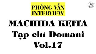 【ENGSUB】Interview KEITA MACHIDA (町田啓太): Domani Magazine (Vol.17) | Braid Girl's World