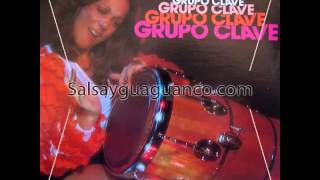 Grupo Clave - Vamos a ver como suena