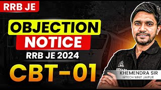 RRB JE Objection Notice | RRB JE 2024 CBT - 01 | Khemendra