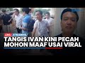 🔴Viral Paksa Siswa Menggonggong & Sujud, Tangis Ivan Sugianto Kini Pecah di Video Permintaan Maaf