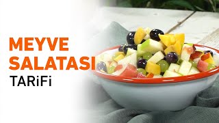 Meyve Salatası Tarifi | Meyse Salatası Nasıl Yapılır?